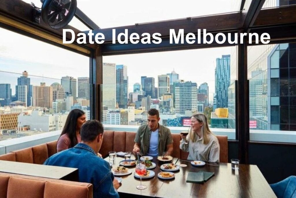 Date Ideas Melbourne