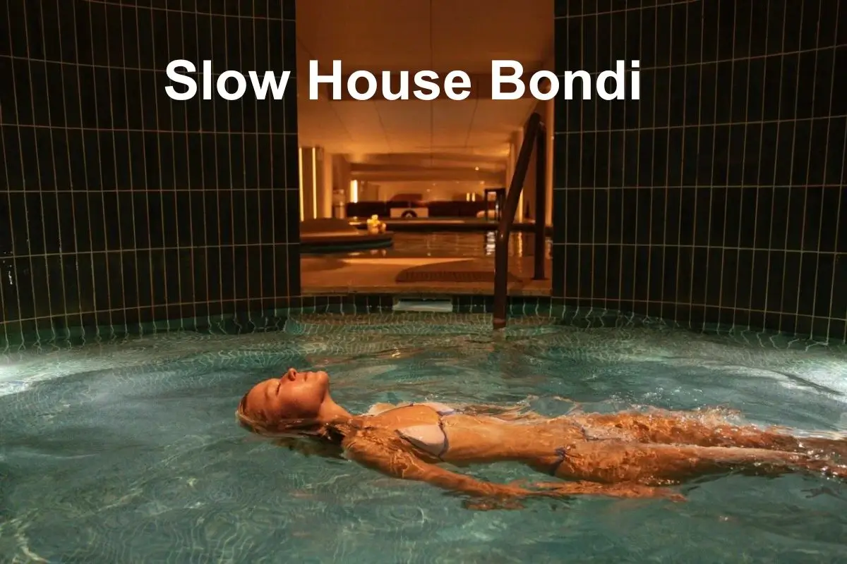 Slow House Bondi