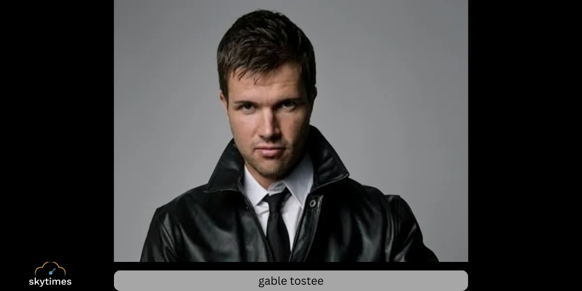 Gable Tostee