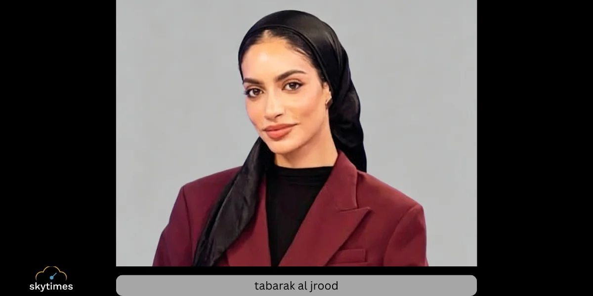 Tabarak Al Jrood